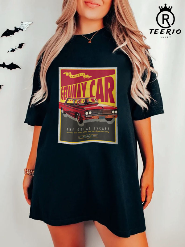 TAYLOR SWIFT Getaway Car T-shirt