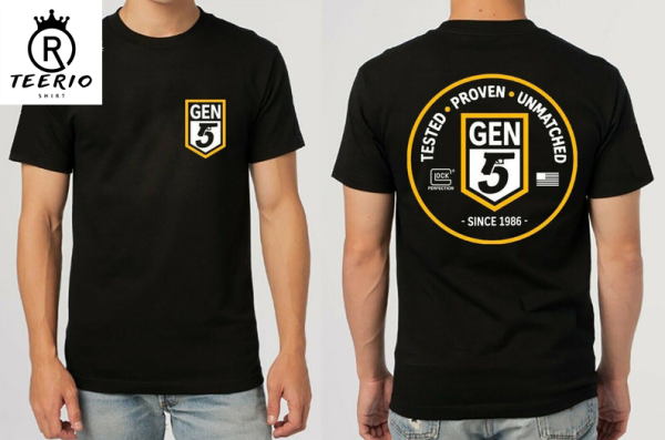 Glock Gen 5 T-shirt,Tested Proven T-Shirt