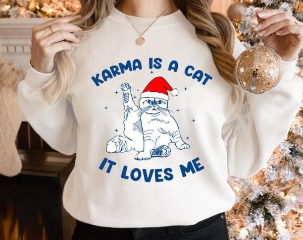 Karma Is A Cat Christmas Sweatshirt