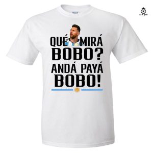 Messi Que Miras Bobo T-Shirt