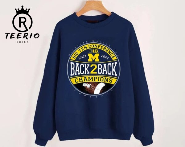 Michigan Back-To-Back Big Ten Championship 2022 Shirt