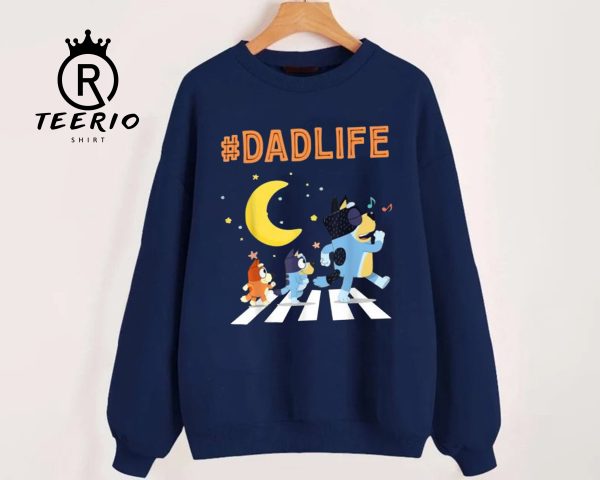 Bluey DadLife Shirt