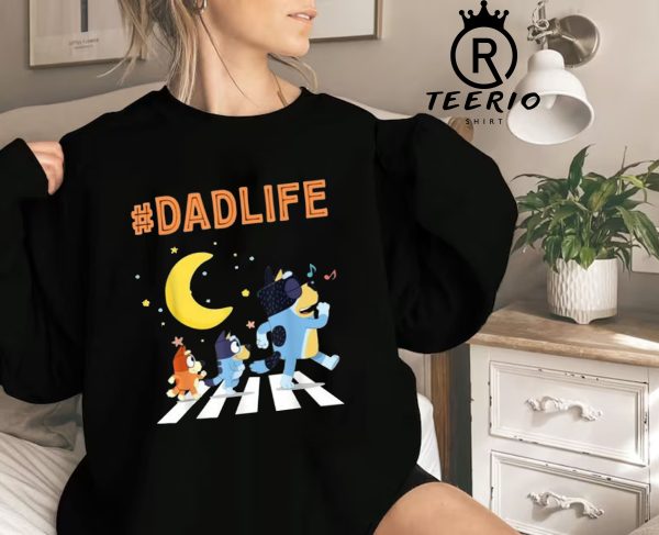 Bluey DadLife Shirt