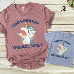 Annnd Why Should I Care Shirt