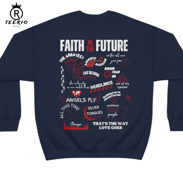 Faith In The Future Sweatshirt