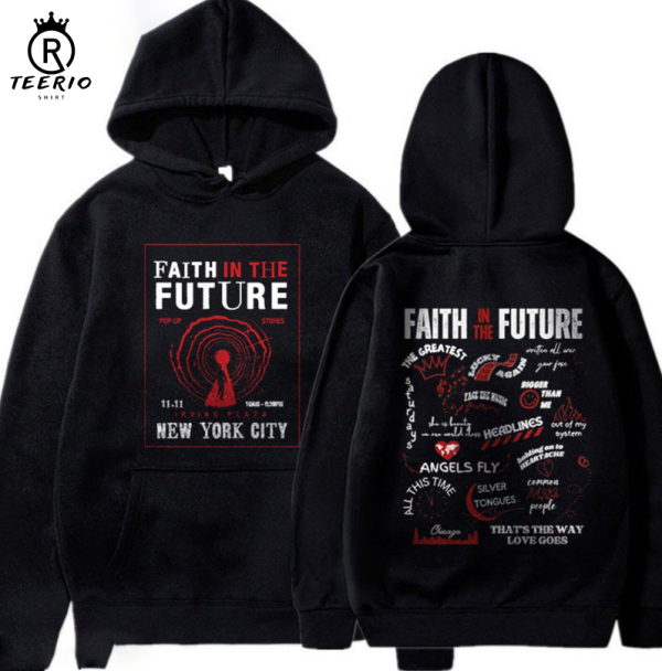 Faith In The Future Hoodie