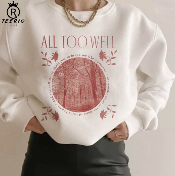 All Too Well Shirt