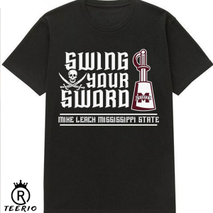 Mike Leach Swing Your Sword Shirt