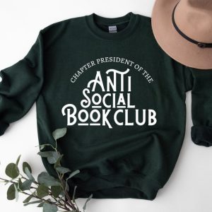 Chapter President Anti Social Book Club Sweatshirt