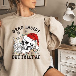 Dead Inside But Jolly AF Sweatshirt