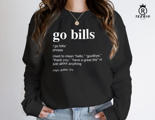 Go Bills Definition Buffalo Bills Unisex Cotton Sweatshirt