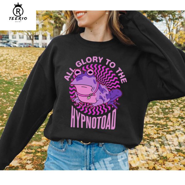 All Glory To The Hypnotoad Sweatshirt