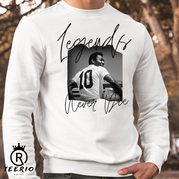 Legends Never Die Pele Sweatshirt