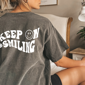 Keep On Smiling Shirt