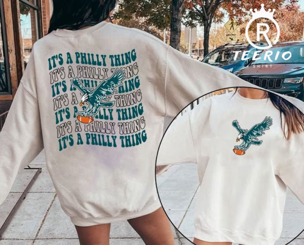 It’s A Philly Thing Shirt