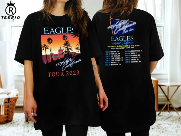 Eagles Hotel California Tour 2023 2 Sides Shirt