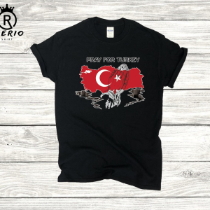 Pray for Turkey Shirt