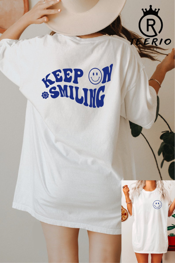 Keep On Smiling Shirt