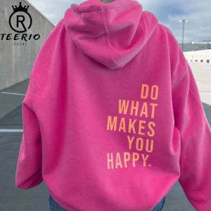 Do What Makes You Happy Hoodie