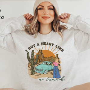 I Got a Heart Like a Truck Sweatshirt