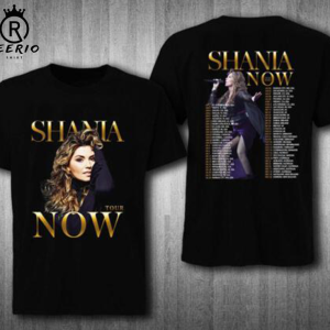 Vintage Shania Twain Now Tour Cotton Black All Size Unisex 2 Sides Shirt