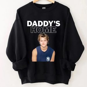 Daddys Home Sweatshirt, JJ Maybank Sweatshirt