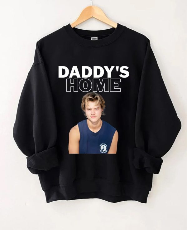 Daddys Home Sweatshirt, JJ Maybank Sweatshirt