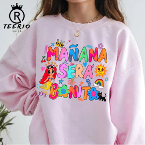 Manana Sera Bonito Karol G Crewneck Sweatshirt, Manana Sera Bonito Shirt Sweater, Karol G Crewneck, Karol G Gift, Fans, Shirt Karol G Tee