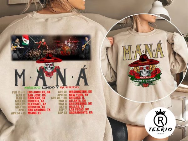 Mana Shirts, Mana Tour 2023 Hoodie, Mana Band Tshirt, Mana Concert Shirt, México Lindo Y Querido Tour Shirt, Music Tour 2023 Shirts