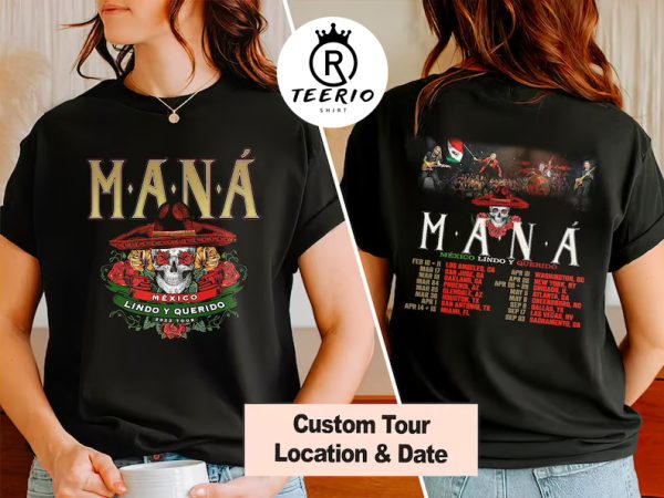 Mana Shirts, Mana Tour 2023 Hoodie, Mana Band Tshirt, Mana Concert Shirt, México Lindo Y Querido Tour Shirt, Music Tour 2023 Shirts