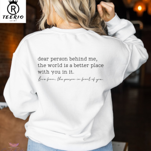 Dear Person Behind Me Sweatshirt