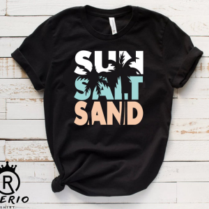 sun salt sand svg Shirt