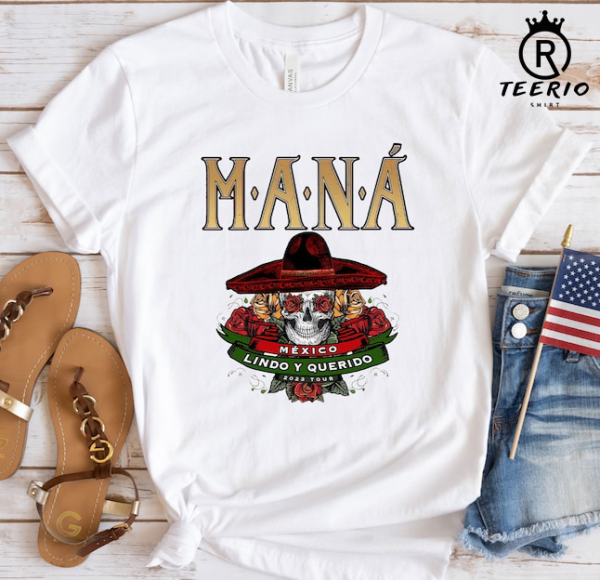 México Lindo Y Querido Tour Shirt, Music Tour 2023 Shirt, Maná México Lindo y Querido Tour 2023 T-Shirt, Gift for Fans