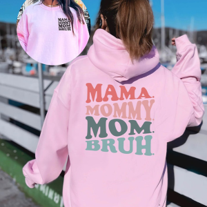 Mama. Mommy. Mom. Bruh. Sweatshirt,Mom Life Shirt, Mothers Day Gift, Mom Shirt, Sarcastic Mom Shirt, Funny Bruh Shirt, Mother’s Day Shirt