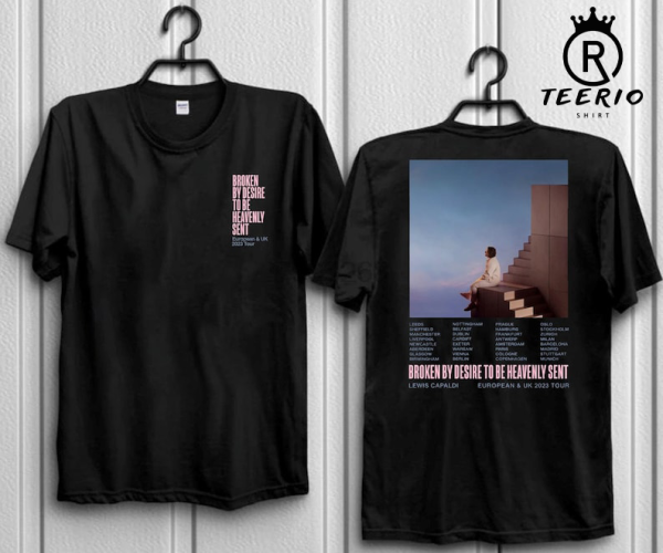 Lewis Capaldi Broken By Desire To Be Heavenly Sent European and UK Tour 2023 T-Shirt