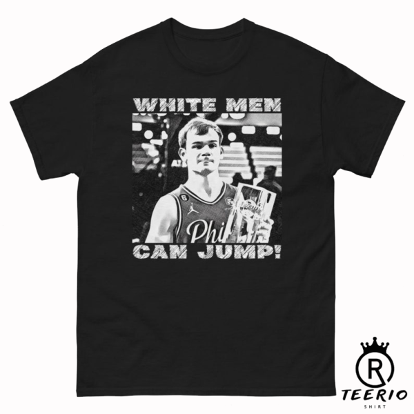 white men can jump Shirt