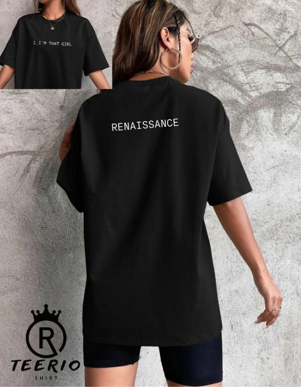 Beyonce Renaissance I’M THAT GIRL T-Shirt