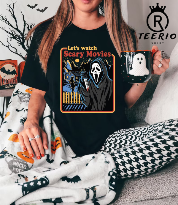 Let’s Watch Scary Movies T-shirt