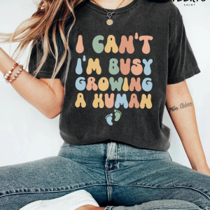 I Can’t I’m Busy Growing A Human Shirt, Funny Pregnancy Shirt, Pregnancy Reveal, Mom Shirt, Mothers Day Tee, New Mom Tshirt