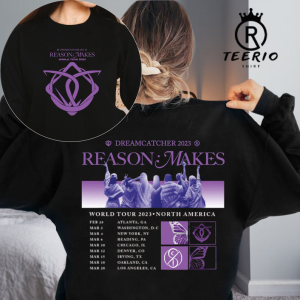 Dreamcatcher Reason Makes Tour Sweatshirt, Dreamcatcher World Tour 2023 Shirt, Dreamcatcher Shirt