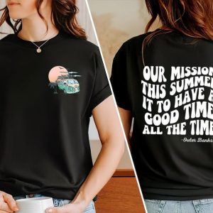 Good Time All The Time Outer B@nks, OBX T-shirt, Paradise 0n Earth, Our Mission This Summer, Trendy Front And Back Hoodie,North Carolina Tee tshirt