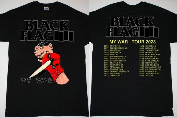 Black Flag My War 2023 World Tour T-Shirt, Black Flag My War US Tour 2023 Shirt, Black Flag Concert Tour 2023 T-Shirt, 2023 Music Tour Shirt