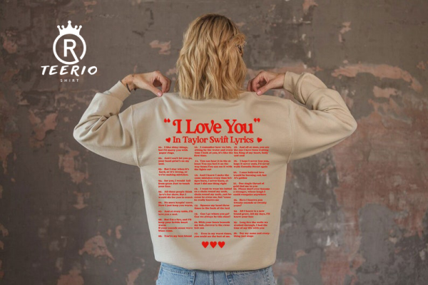 I Love You In Taylor Lyrics Sweatshirt