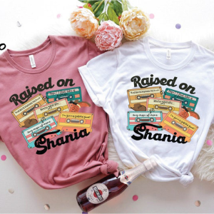 Raised on Shania T-Shirt