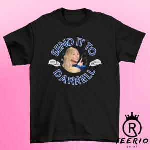 Send it to Darrell Tee Shirt