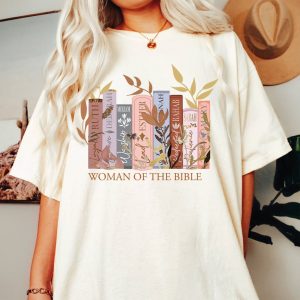 Women Of The Bible Comfort Color Shirt