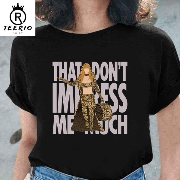 Shania – That Don’t Impress Me Much Shirt