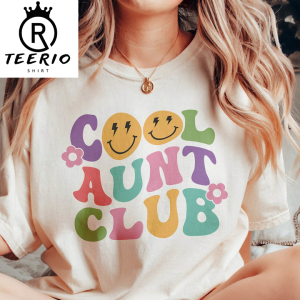 Cool Aunts Club Shirt