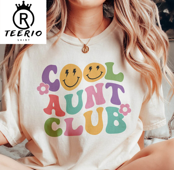 Cool Aunts Club Shirt