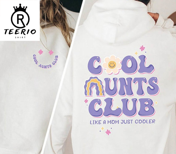 Cool Aunts Club Sweatshirt